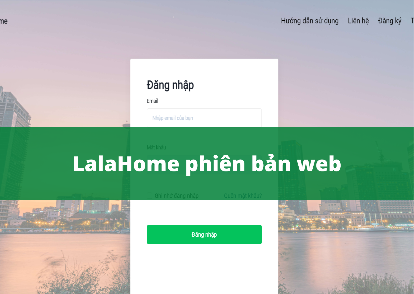 Ra mắt phiên bản Web LalaHome đầu tiên!
